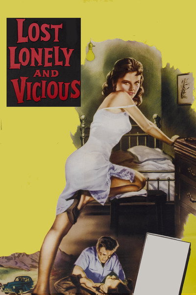 Póster de Lost, Lonely and Vicious