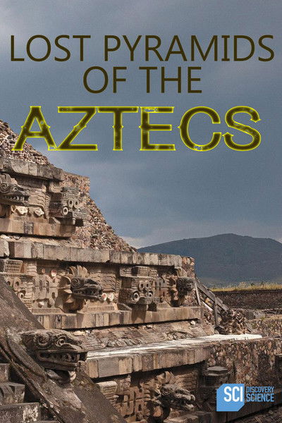 Póster de Lost Pyramids of the Aztecs