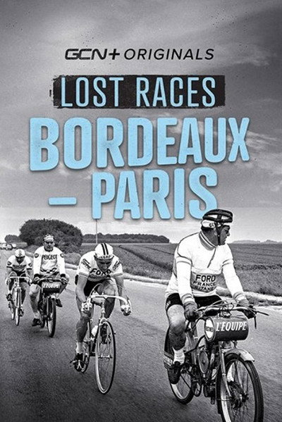 Póster de Lost Races: Bordeaux-Paris