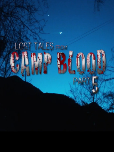 Póster de Lost Tales from Camp Blood: Part 5