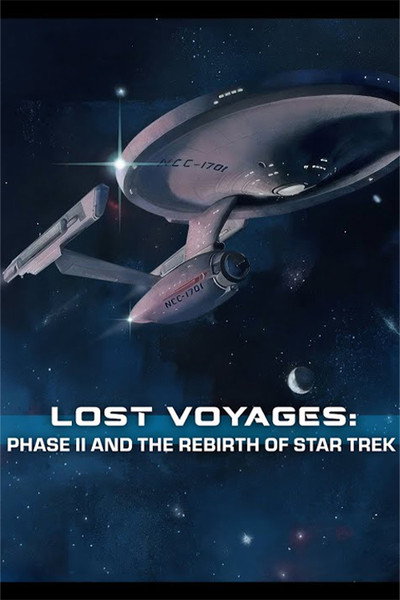 Póster de Lost Voyages: Phase II and the Rebirth of Star Trek