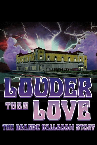Póster de Louder Than Love: The Grande Ballroom Story