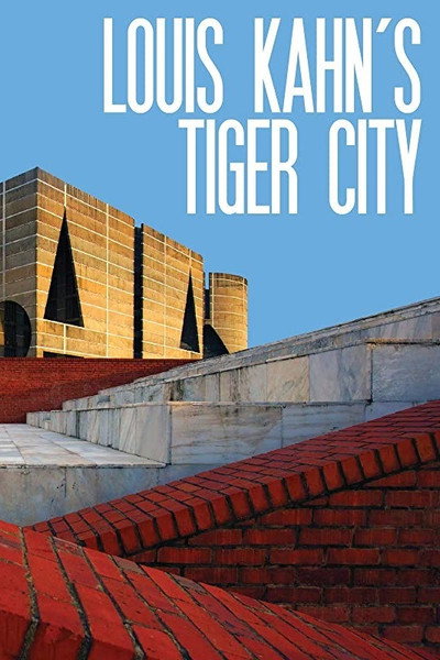 Póster de Louis Kahn's Tiger City