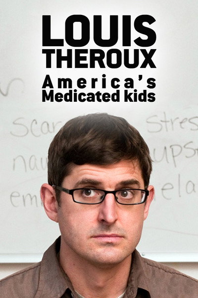 Póster de Louis Theroux: America's Medicated Kids