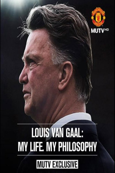 Póster de Louis van Gaal: My Life, My Philosophy
