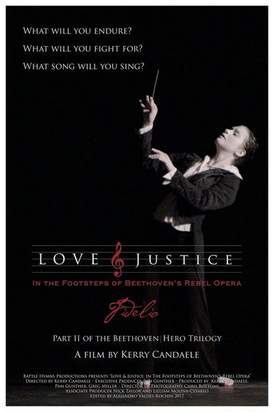 Póster de Love & Justice: In the Footsteps of Beethoven's Rebel Opera