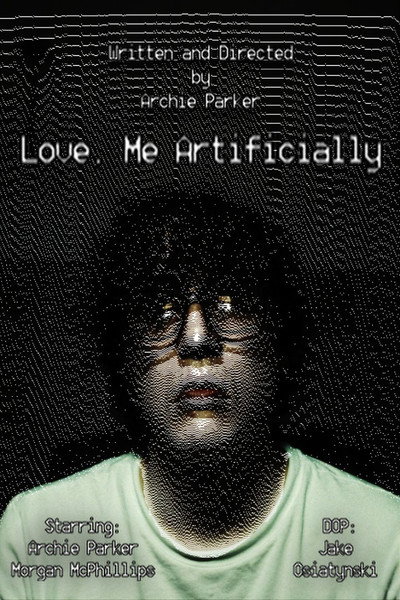 Póster de Love, Me Artificially