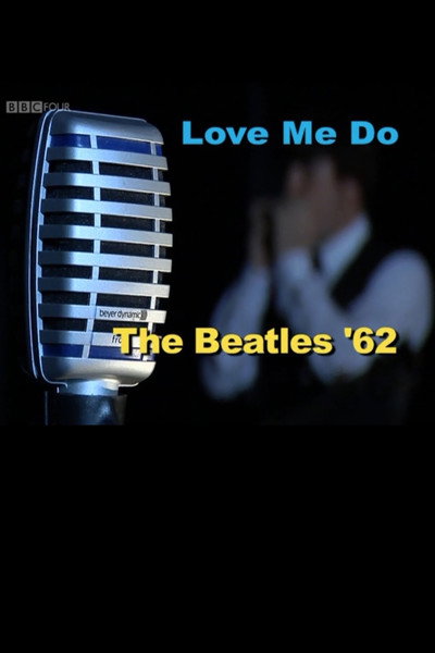Póster de Love Me Do: The Beatles '62