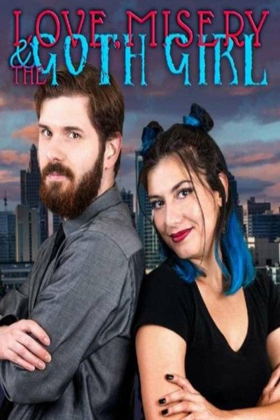 Póster de Love, Misery, and the Goth Girl