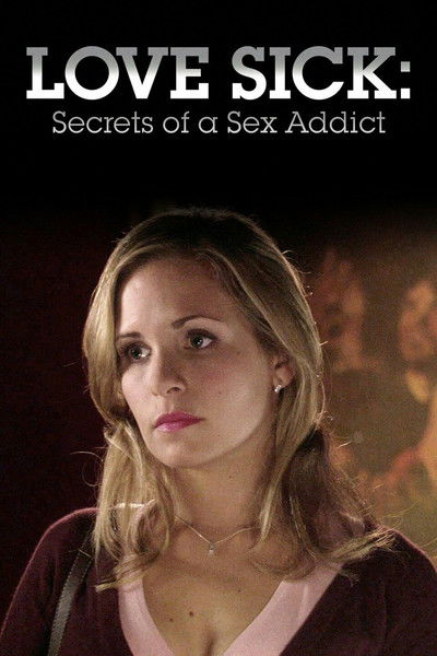 Póster de Love Sick: Secrets of a Sex Addict