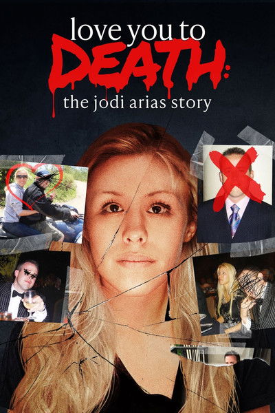 Póster de Love You to Death: The Jodi Arias Story