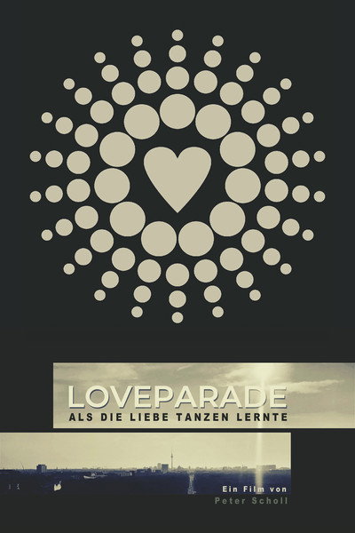Póster de Loveparade - Als die Liebe tanzen lernte