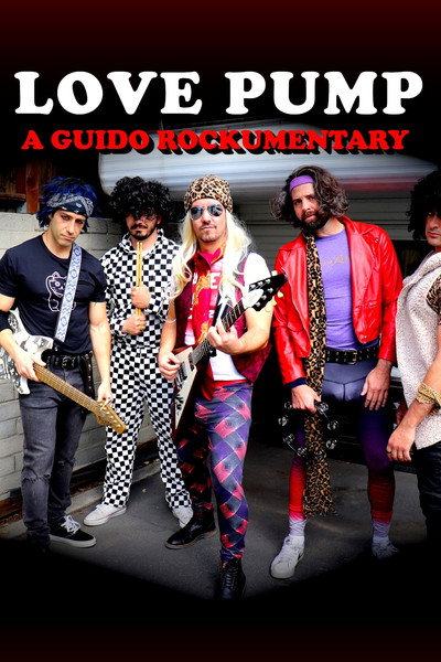 Póster de LovePump: A Guido Rockumentary