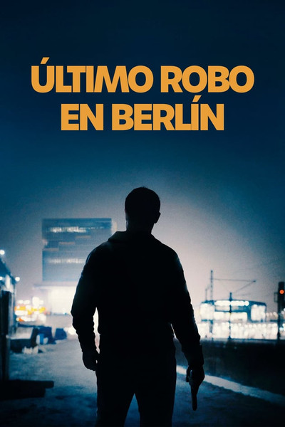 Póster de Último robo en Berlín