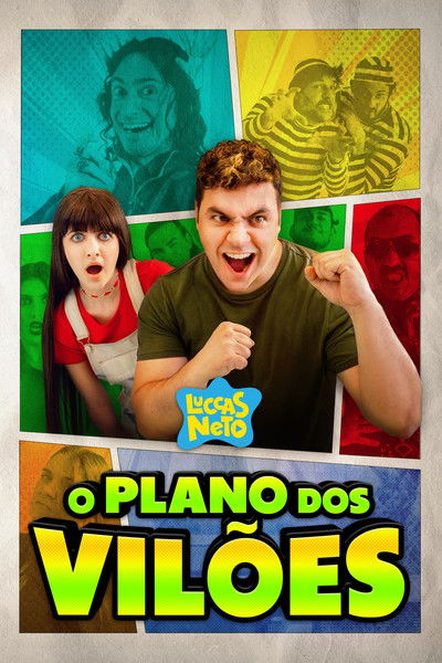 Póster de Luccas Neto em O Plano dos Vilões