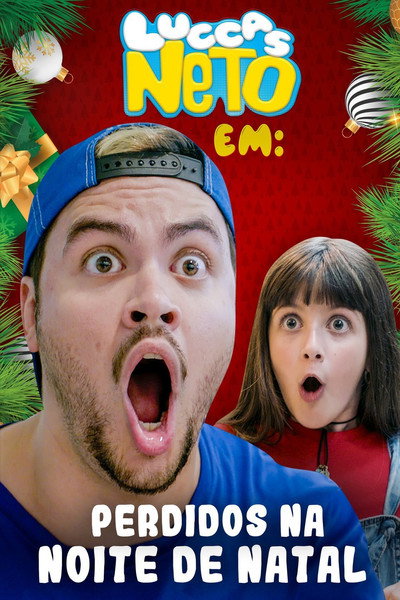 Póster de Luccas Neto em Perdidos na Noite de Natal