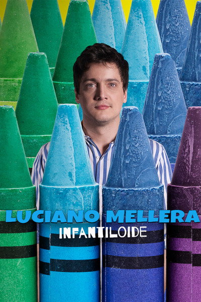 Póster de Luciano Mellera: Infantiloide