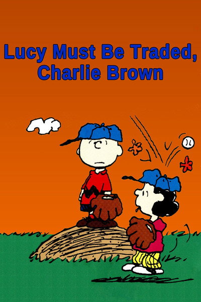 Póster de Lucy Must Be Traded, Charlie Brown