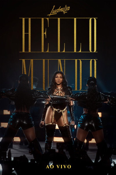 Póster de Ludmilla: Hello Mundo - Ao Vivo