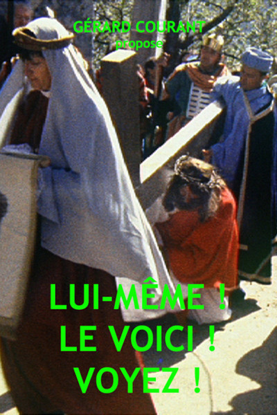 Póster de Lui-même! Le voici! Voyez!