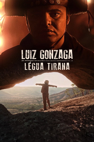 Póster de Luiz Gonzaga: Légua Tirana