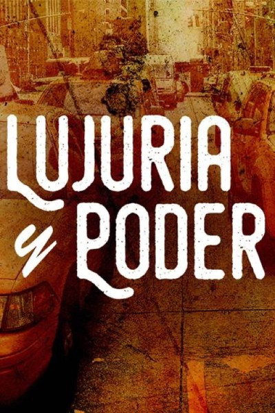 Póster de Lujuria y poder