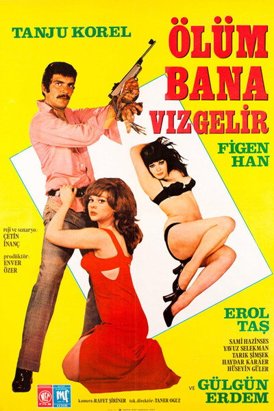 Póster de Ölüm Bana Viz Gelir