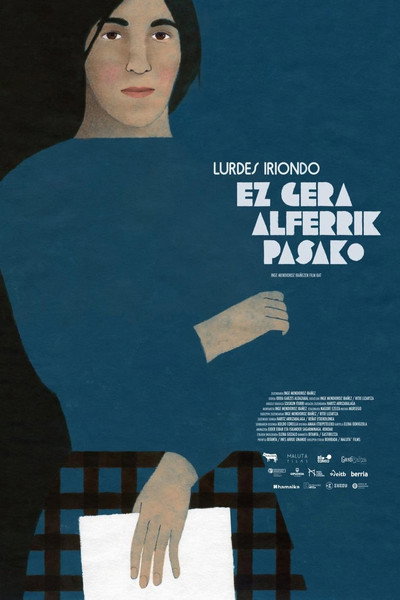 Póster de Lurdes Iriondo, ez gera alferrik pasako