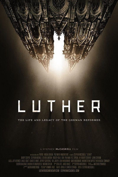 Póster de Luther: The Life and Legacy of the German Reformer