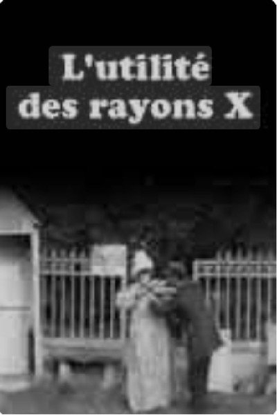 Póster de L'utilité des rayons x