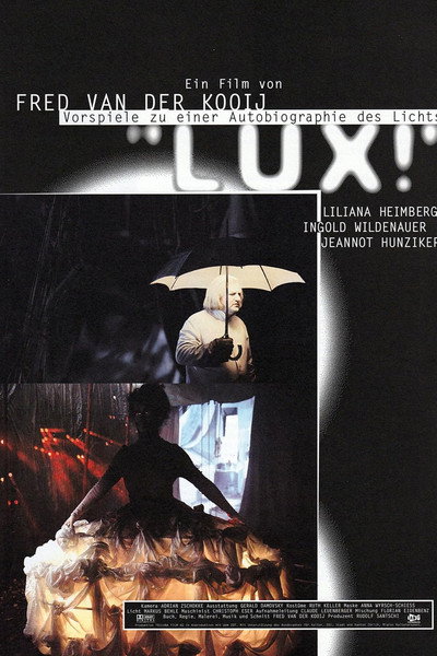 Póster de Lux! - Vorspiele zu einer Autobiographie des Lichts