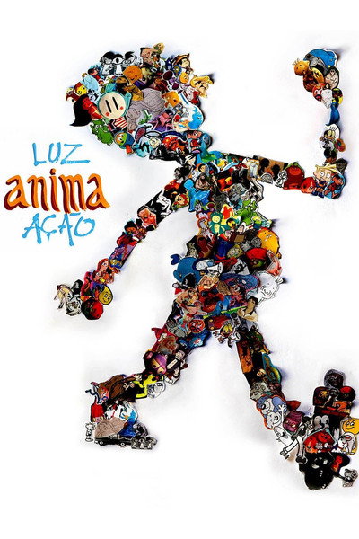 Póster de Luz, Anima, Ação