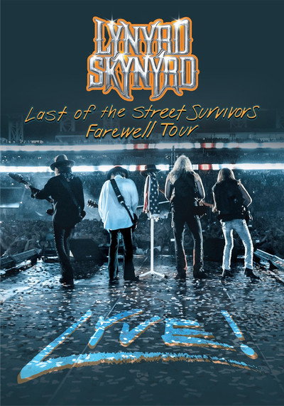 Póster de Lynryd Skynyrd: Last of the Street Survivors Farewell Tour