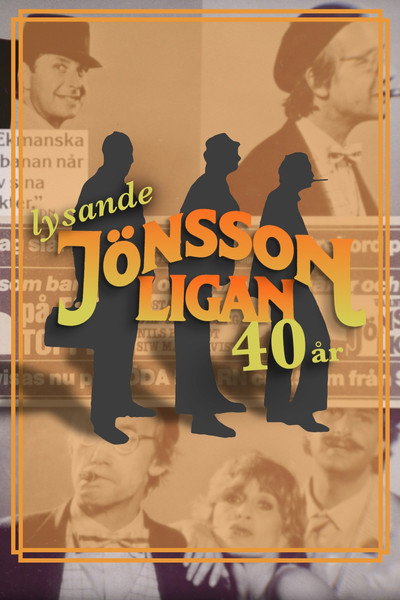 Póster de Lysande Jönssonligan - 40 år