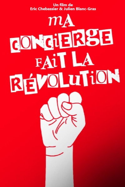 Póster de Ma concierge fait la révolution