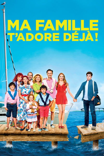 Póster de Ma famille t'adore déjà