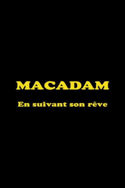 Póster de Macadam 'en suivant son rêve'