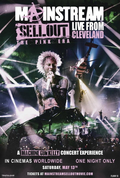 Póster de Machine Gun Kelly: Mainstream Sellout Live from Cleveland - The Pink Era
