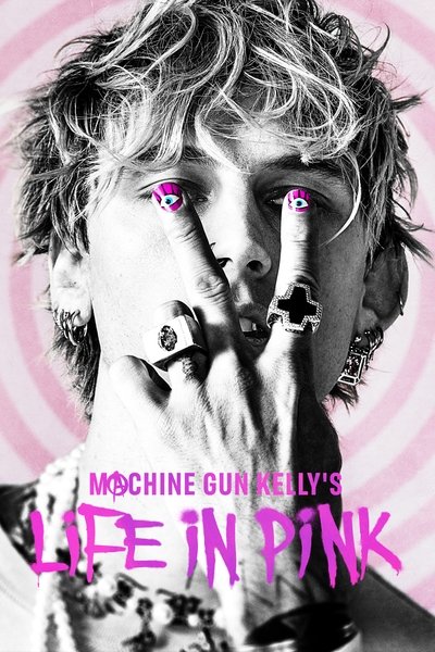 Póster de Machine Gun Kelly's Life in Pink