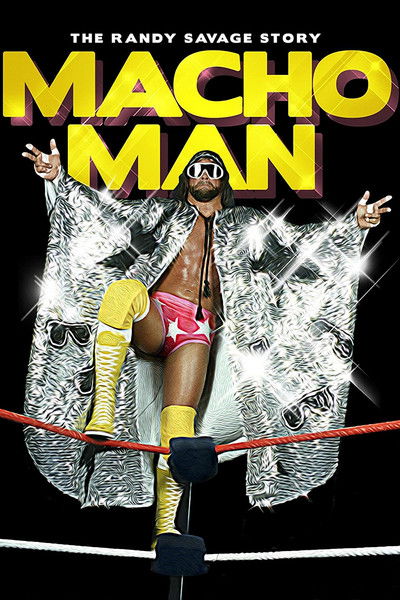 Póster de Macho Man: The Randy Savage Story