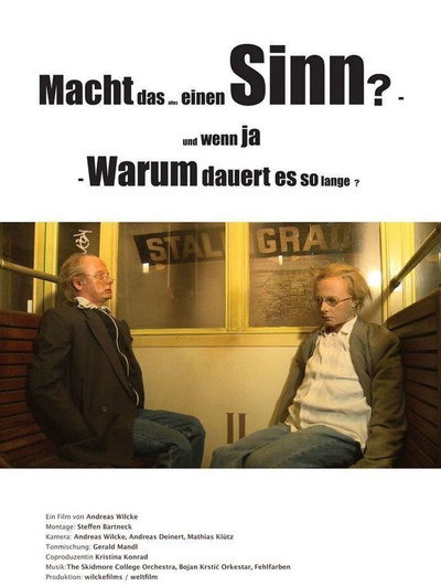 Póster de Macht das alles einen Sinn? Und wenn ja: Warum dauert es so lange?