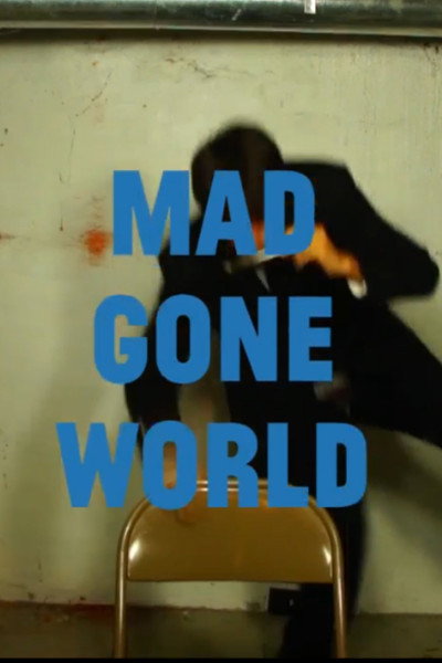 Póster de Mad Gone World