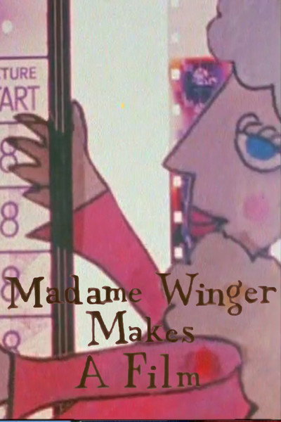 Póster de Madame Winger Makes a Film: A Survival Guide for the 21st Century