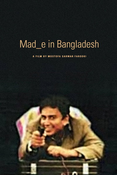 Póster de Mad_e in Bangladesh