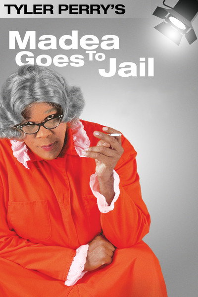 Póster de Madea Goes to Jail
