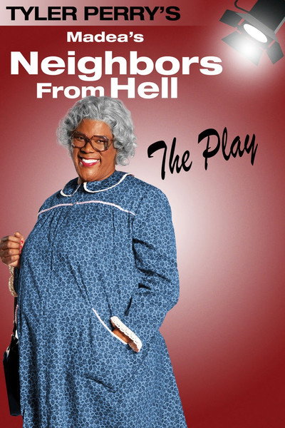 Póster de Madea's Neighbors from Hell