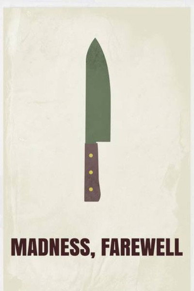 Póster de Madness, Farewell