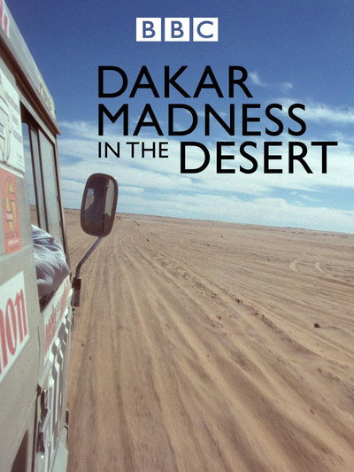 Póster de Madness in the Desert: Paris to Dakar Rally