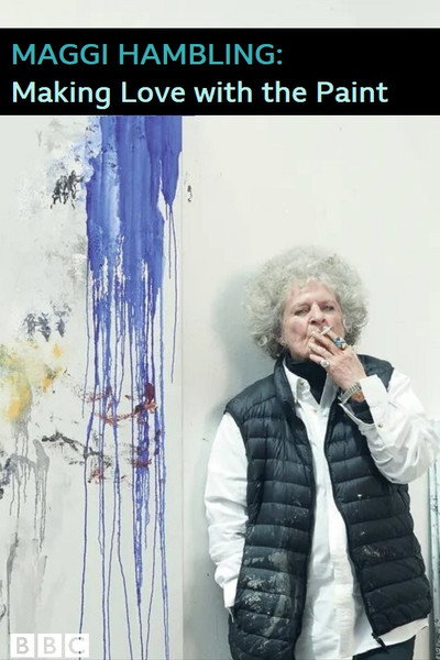Póster de Maggi Hambling: Making Love with the Paint