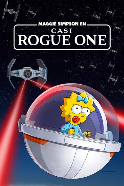 Póster de Maggie Simpson en 'Casi Rogue One'